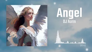 Download DJ AURM - ANGEL MP3