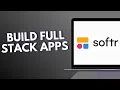 How to Build Full Stack Apps Using Softr Databases AI