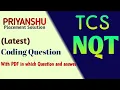 TCS NQT Coding Question with Solution Latest NQT Question with answer NQT Preparation TCS NQT