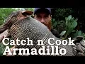 Catch and Cook ARMADILLO LEPROSY Ep14 GRASS TORPEDOS South Texas Survival Challenge