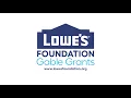 Lowe s Foundation Gable Grants Summit