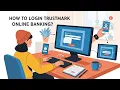 How to Login Trustmark Bank Online Banking Easy Guide