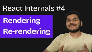 Rendering Re-rendering explained in React
