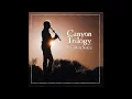 R. Carlos Nakai - Canyon Trilogy