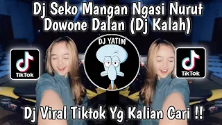 Download DJ SEKO MANGAN NGASI NURUT DOWONE DALAN (DJ KALAH ) VIRAL TIKTOK 2024 MP3