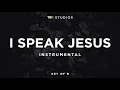 I Speak Jesus - High Male Key - B - Instrumental