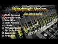 Lagu nonstop 1jam dangdut kalem