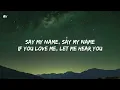 Say My Name - David Guetta, Bebe Rexha & J balvin // Lyrics Video 