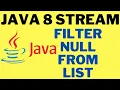 - JAVA 8 PROGRAMMING HOW TO FILTER NULL FROM LIST USING OBJECTS NONNULL API InterviewDOT