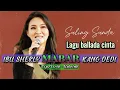 Download Lagu IBU SHERLY (MABAR) KANG DEDI - LAGU BALLADA CINTA