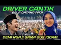 Lagu Gus iqdam terbaru⁉️Driver cewek cantik rela datang pagi demi ngaji bersama Gus iqdam 