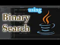 How to implement Binary Search in java Java tutorials Full explanation