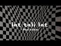 Lagu Khai Bahar - Lat tali lat ( Lirik lagu )