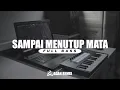 Download Lagu Popdut Style DJ Sampai Menutup Mata (Aku tak mudah untuk mencintai) Full Bass x Koplo
