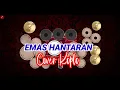 Lagu EMAS HANTARAN cover kendang koplo android
