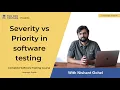 Software Testing Tutorial - Severity vs priority in software testing