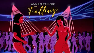 FALLING - DJ Lucas Beat, Madara Dusal