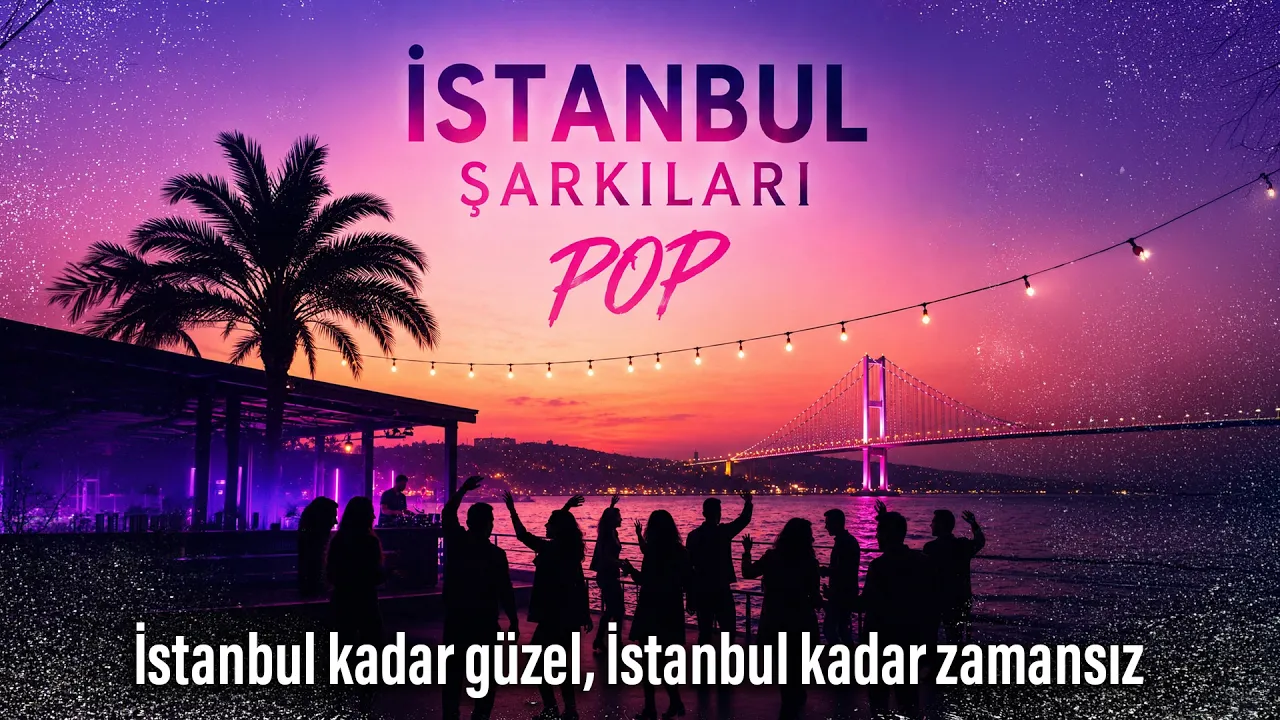 İstanbul Şarkıları - Pop (Enstrümantal)