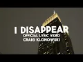 Download Lagu I Disappear Official #Lyrics Video