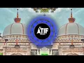 Download Lagu Mujhko Ajmer Nagar Jana Hai || Dhumal Banjo || { Tapori Mix } Dj Aatif Walgaon Official