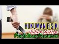 Download Lagu HUKUMAN FISIK DALAM SISTEM PENDIDIKAN DI PONDOK PESANTREN