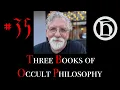 UnderWorld - Three Books of Occult Philosophy by Eric Purdue