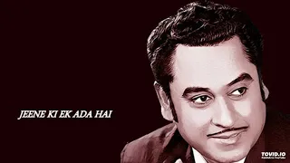 jeene ki ek ada hai kishore old melodies hindi
