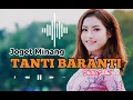 Lagu JOGET MINANG - TANTI BATANTI || (DA) REMIX