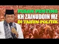 Download Lagu (Ukhwah dan Berpolitik Bijak ) Pesan Penting KH Zainuddin MZ