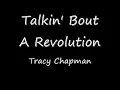 Talkin Bout A Revolution, Tracy Chapman (lyrics)