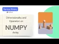 Numpy Array Dimensions and Operations