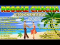 REGGAE MUSIC 2023💥 OBLADI OBLADA 💖REGGAE CHA CHA DISCO ON THE ROAD 2023 🎶 REGGAE NONSTOP FAVORITE