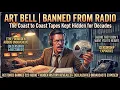 Art Bell Banned from Radio The Coast to Coast Tapes Kept Hidden for Decades