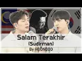 Lagu [COVER] ‘Salam Terakhir’ (MY \u0026 KOR Ver) - ‘Sudirman 🇲🇾’ by HoonDoo🇰🇷