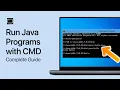 How To Run Java Programs with Command Prompt CMD on Windows
