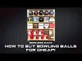 HOW TO BUY BOWLING BALLS FOR CHEAP STORM BRUNSWICK ROTOGRIP HAMMER MORE