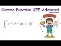 Gamma Function JEE Advanced Important Concept and Basic Solved Examples Maths by Ajay Sir
