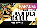 Download Lagu Karaoke Janji dua da ule (Nada Cowok) - Karaoke Lagu Daerah Bima Dompu