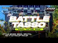 Download Lagu DJ BATTLE TASSO ANTI KETULUP || CazzRvltn || FREE FLM?