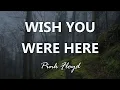 Download Lagu Pink Floyd - Wish You Were Here - Lyrics
