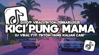 dj tuhan kalo boleh besok atau lusa jadi kici pung mama viral tiktok slow full song elart remix 2025