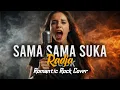 Lagu Viral Di TikTok! Sama-Sama Suka - Radja | Cover Rock Romantis (Vocal Cewek)