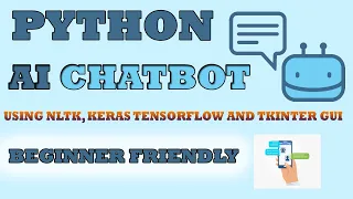 Python Chatbot Project - Learn to build your first chatbot using Python NLTK Keras