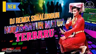 Download Dj Simalungun HORAS SAYUR MATUA Remix Terbaru 2023 (Si Gardo Remix) MP3