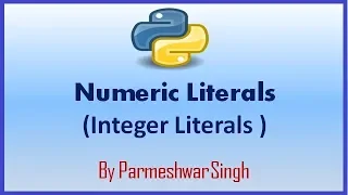 Numeric Literals in Python Part 1