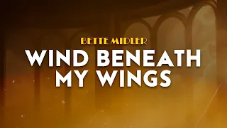 Bette Midler - Wind Beneath My Wings from Beaches