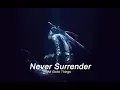 Download Lagu Never Surrender - All Good Things sub español