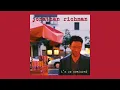 Jonathan Richman - I'm so Confused