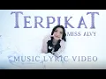 Lagu Terpikat - Miss Alvy (Official Lyric Video)