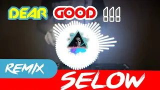 enak di dengar dear good fh remix 
